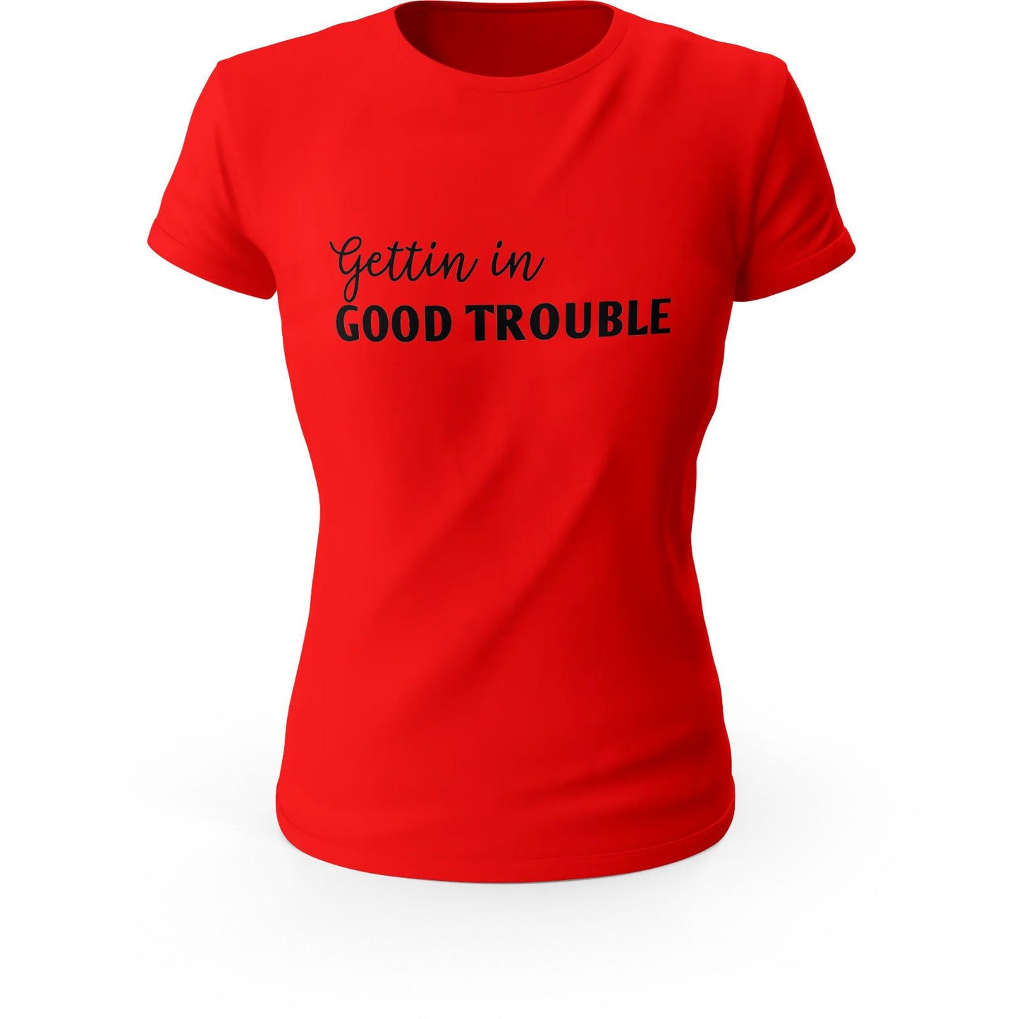 Gettin In Good Trouble Self Expression T-Shirt