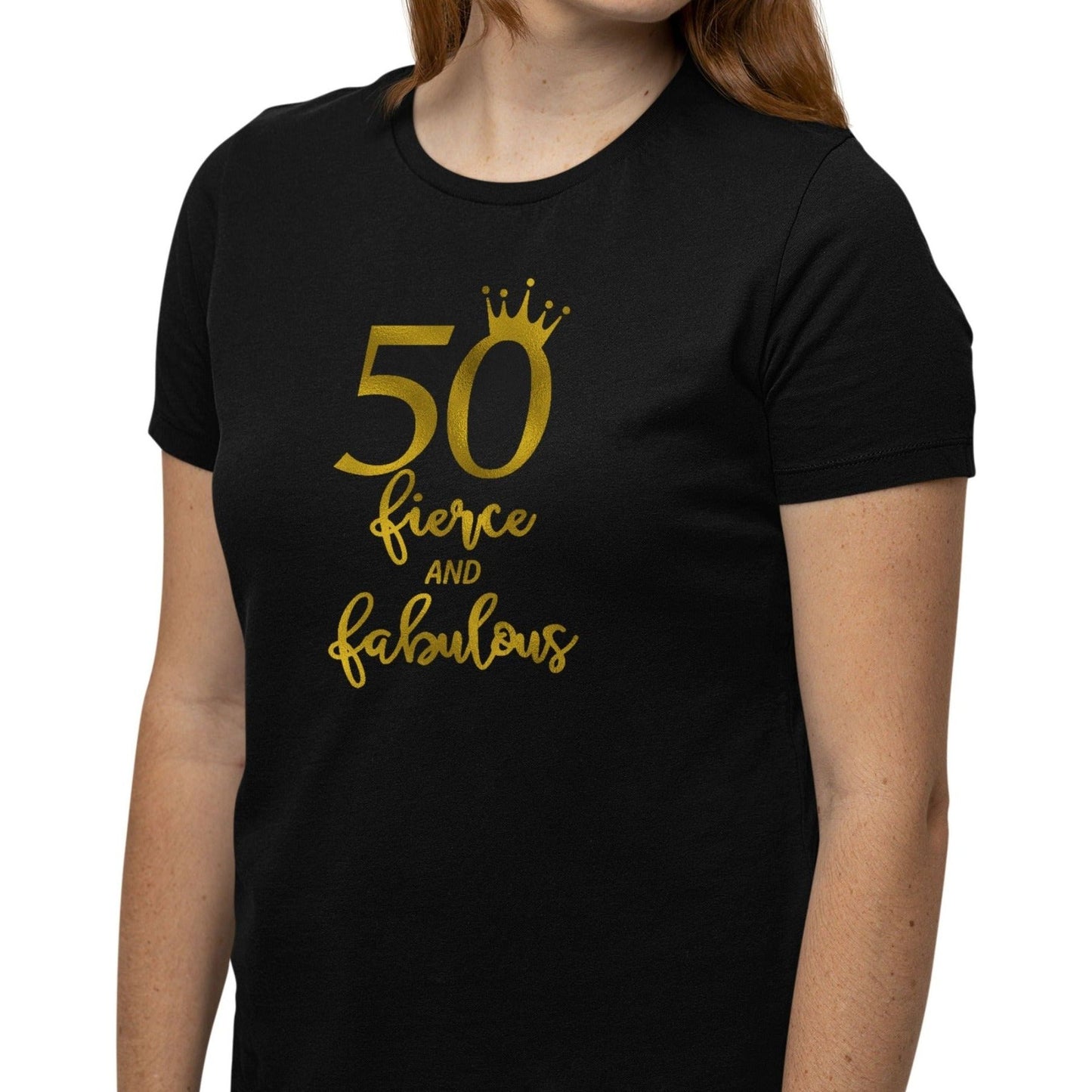 50 Fierce And Fabulous Birthday T-Shirt