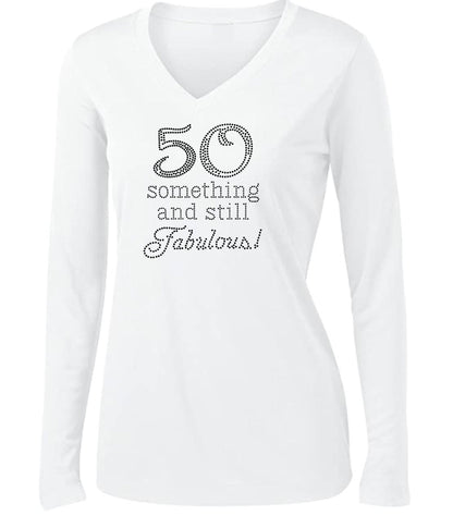 50 Something and Still Fabulous Rhinestone Long Sleeve Tee-CO
