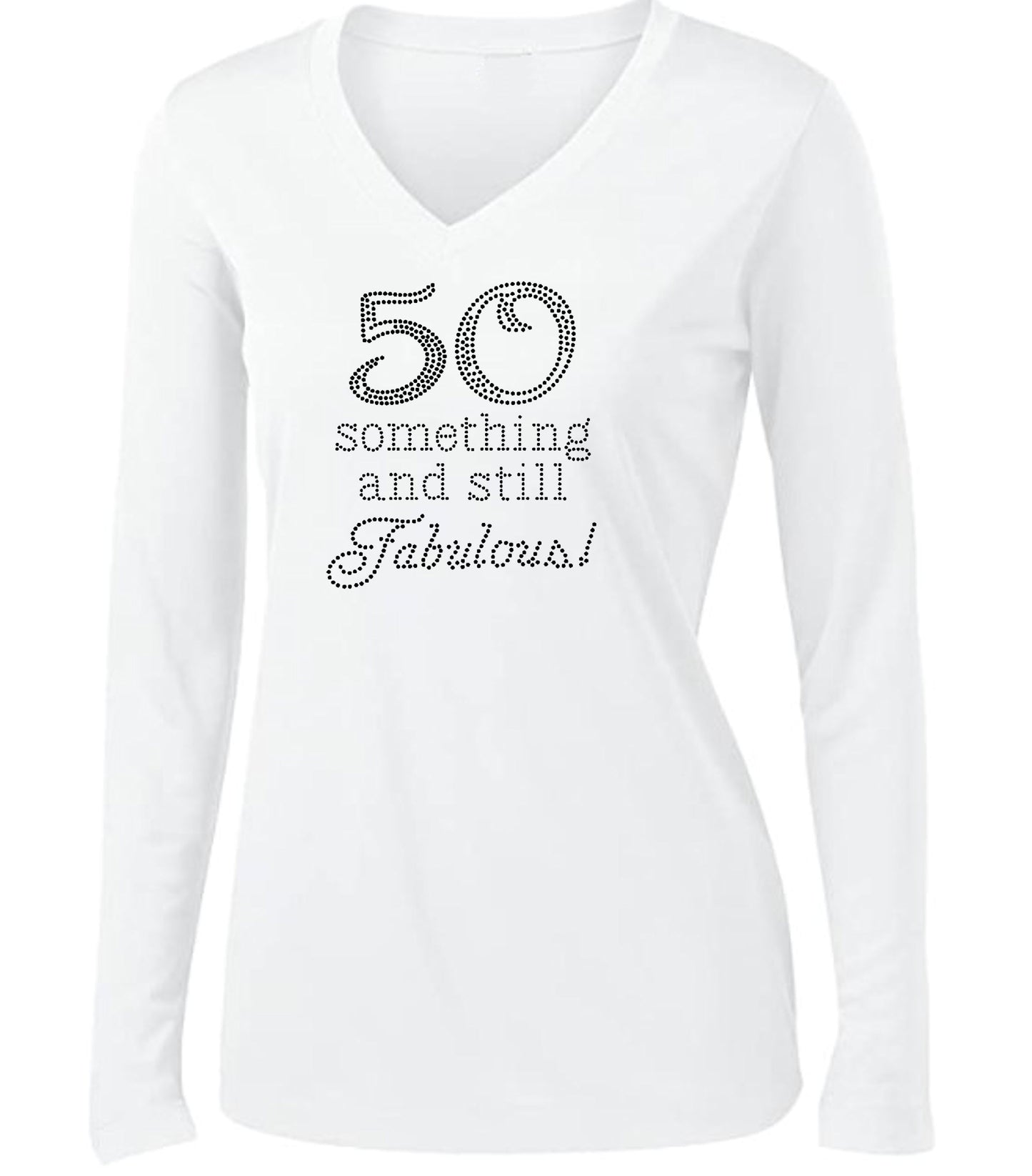 50 Something and Still Fabulous Rhinestone Long Sleeve Tee-CO