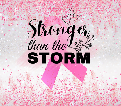 Stronger Than The Storm Breast Cancer Awareness Tumbler 1