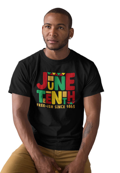 June-Teenth-Freeish Since 1865 Men's Tee