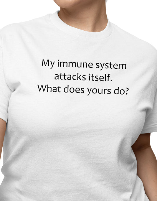 My Immune System Statement T-Shirt