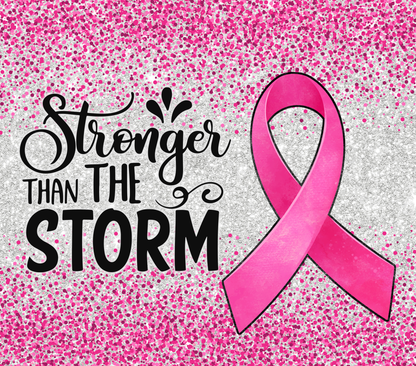 Stronger Than The Storm Breast Cancer Awareness Tumbler Style 2