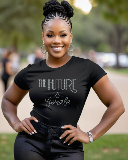 The Future Is Female Self Expression T Shirt