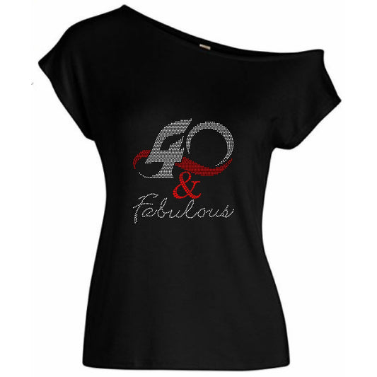 40 and Fabulous Rhinestone Off The Shoulder Tee