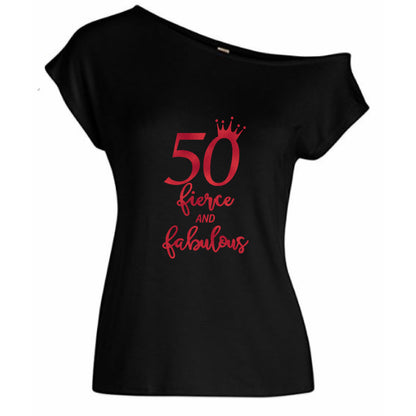 50 Fierce And Fabulous Off Shoulder Birthday T-Shirt