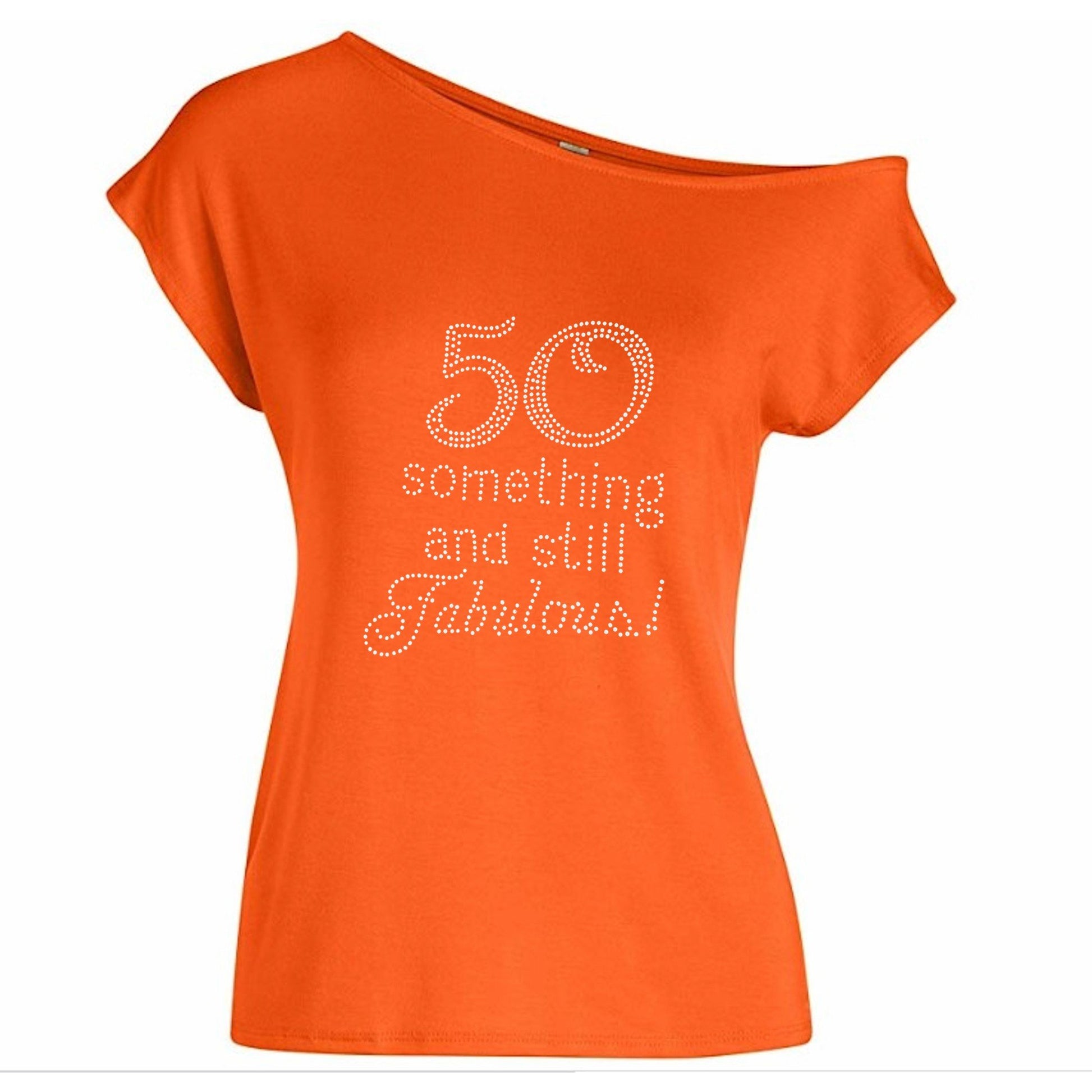 52 Something and Still Fabulous Rhinestone Off Shoulder T-Shirt