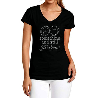 60 Something and Still Fabulous Rhinestone T-Shirt
