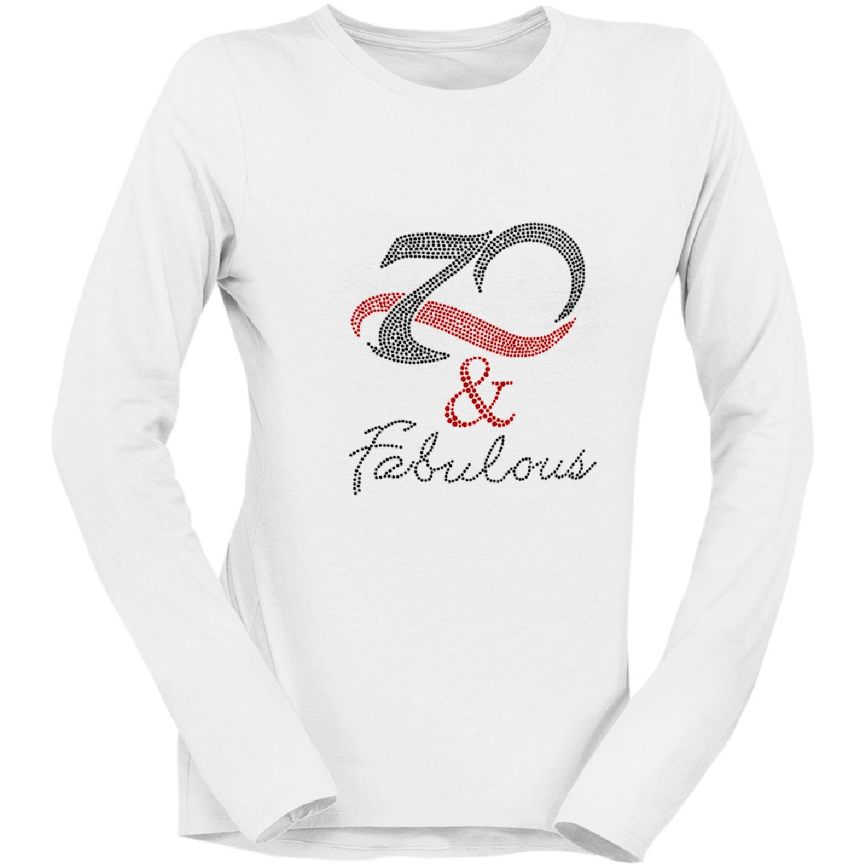 75 And Fabulous Rhinestone T-Shirt