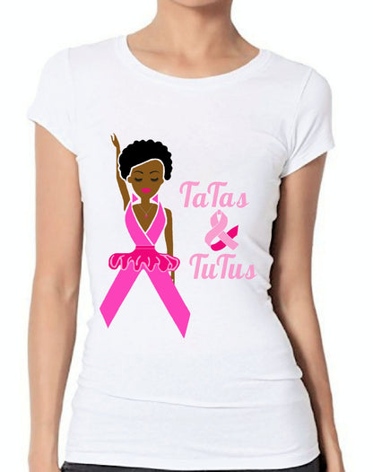 Tatas &Tutus Breast Cancer Awareness T-shirt
