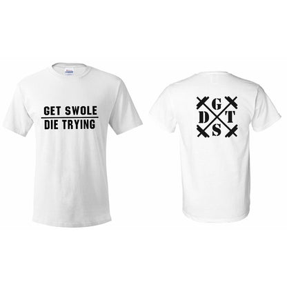 Get Swole Die Trying Work Out Tee