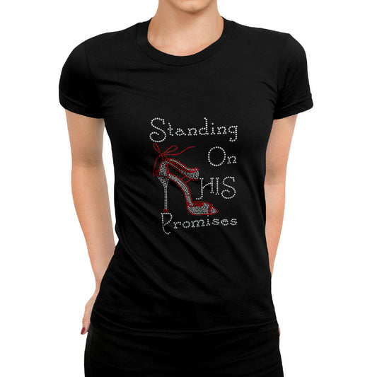 Standing On His Promises Rhinestone T-Shirt