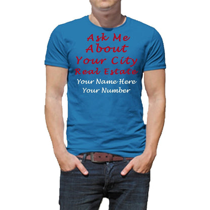 Ask Me About Real Estate Men's T Shirt